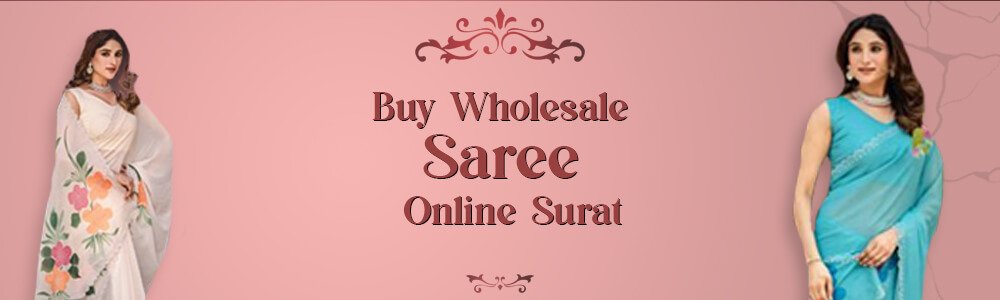  Buy Wholesale Sarees Online from Surat 